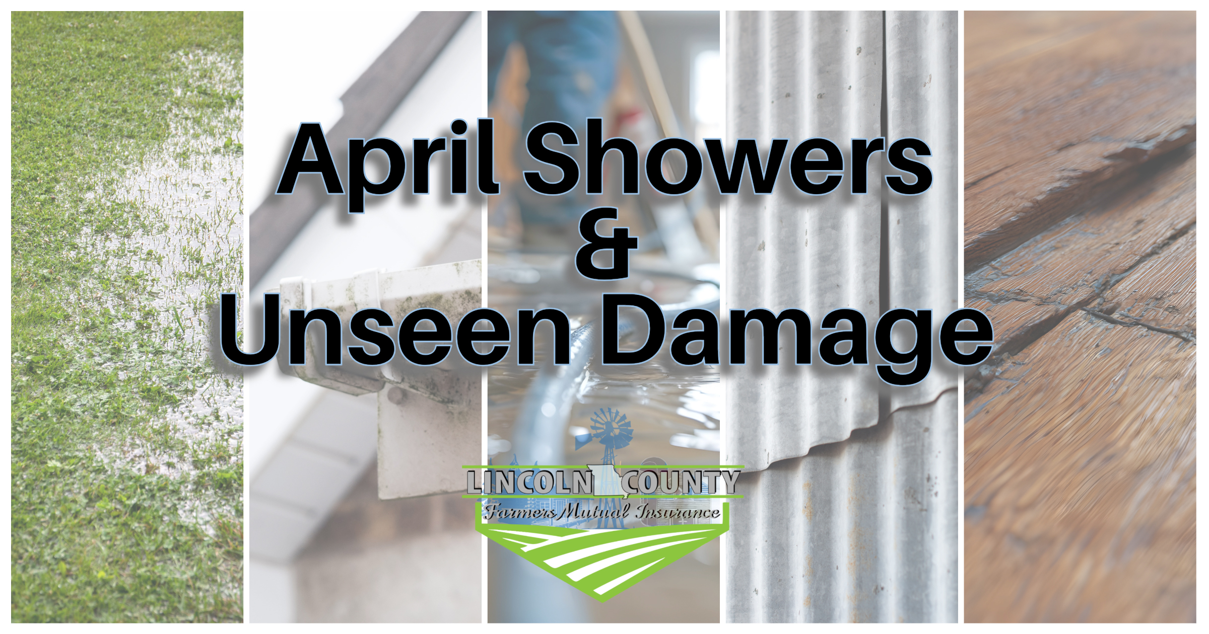 Read more about the article April Showers and Unseen Damage