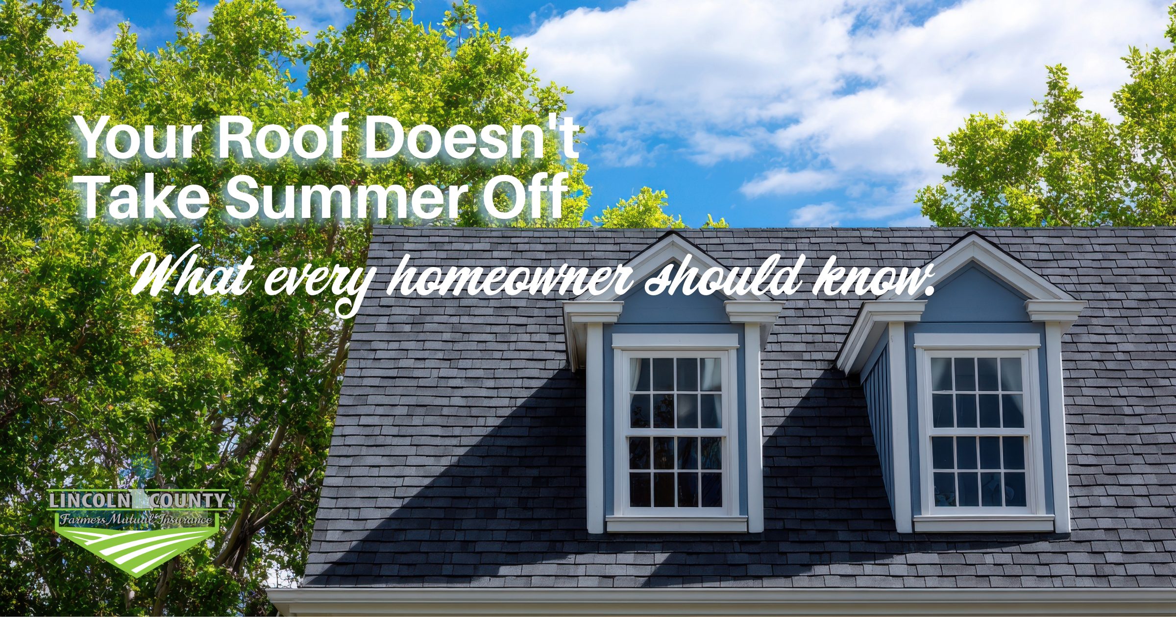 Read more about the article Your Roof Doesn’t Take Summer Off